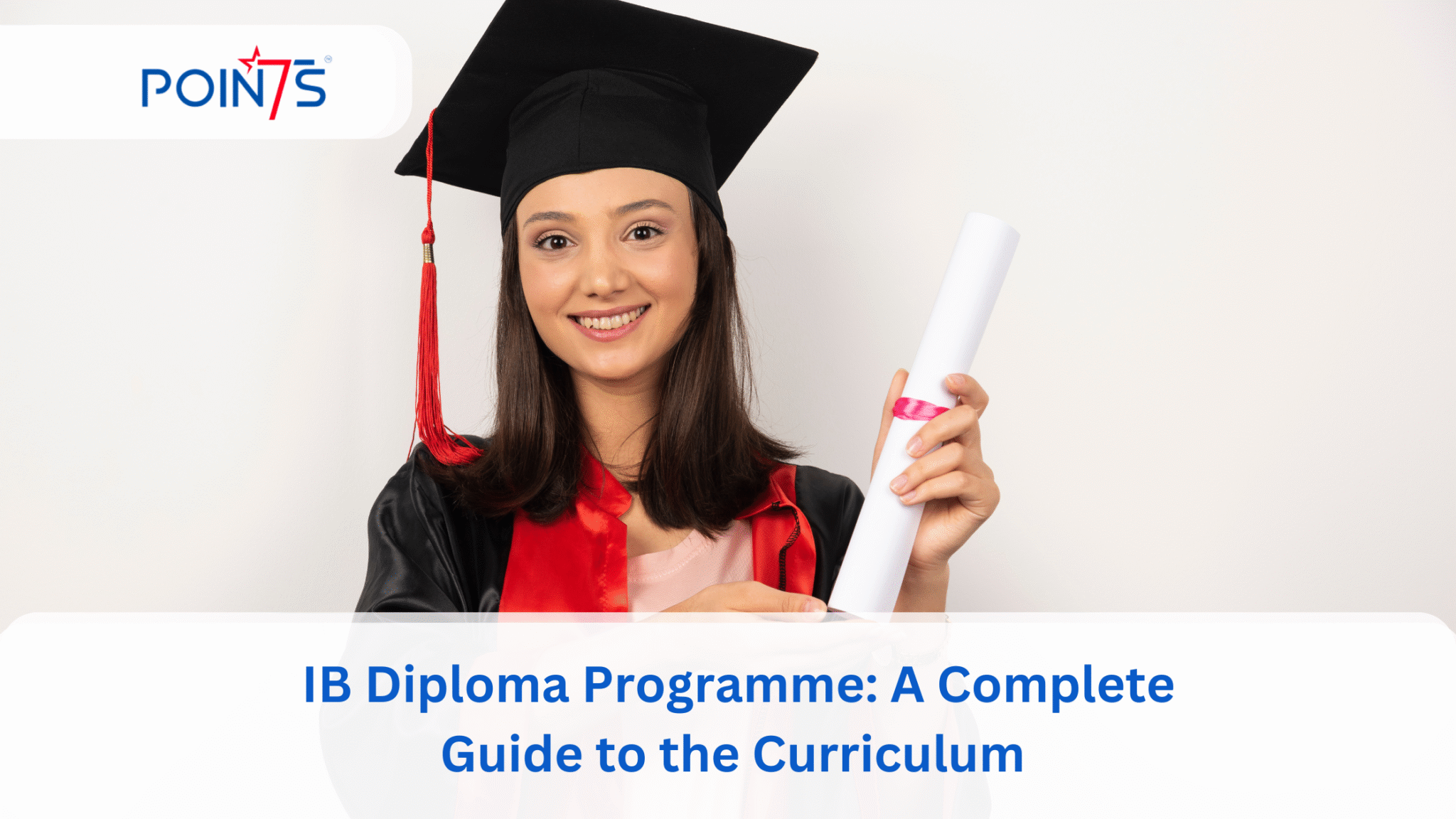 IB Diploma Programme: Complete Guide to Curriculum, Subjects & Core